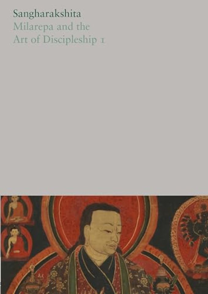 Milarepa and the Art of Discipleship I