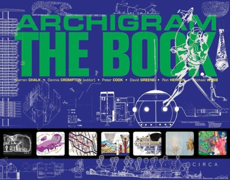 Archigram: The Book