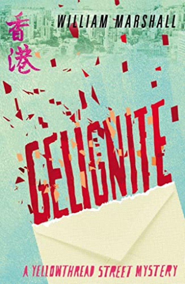 Yellowthread Street: Gelignite (Book 3)