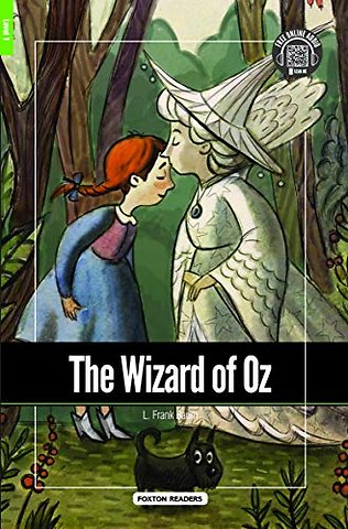 The Wizard of Oz - Foxton Reader Level-1 (400 Headwords A1/A2) with free online AUDIO