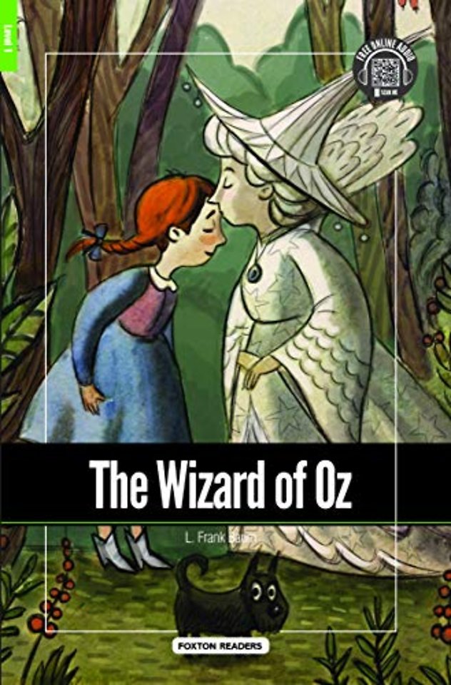 The Wizard of Oz - Foxton Reader Level-1 (400 Headwords A1/A2) with free online AUDIO