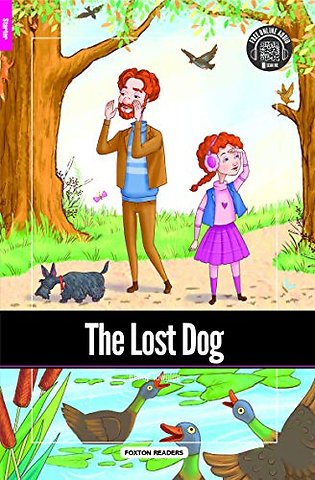 The Lost Dog - Foxton Reader Starter Level (300 Headwords A1) with free online AUDIO