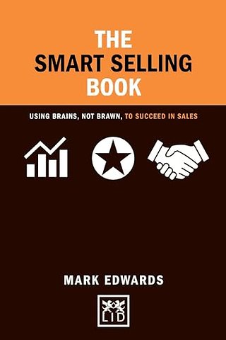 The Smart Selling Book Brains Brawn