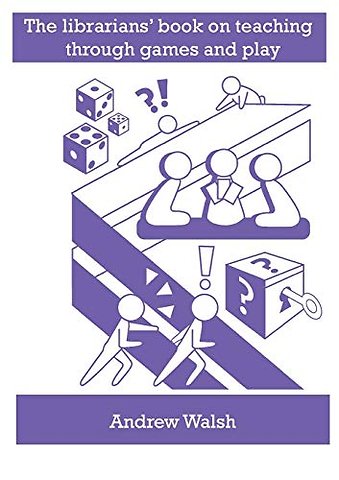 The librarians' book on teaching through games and play