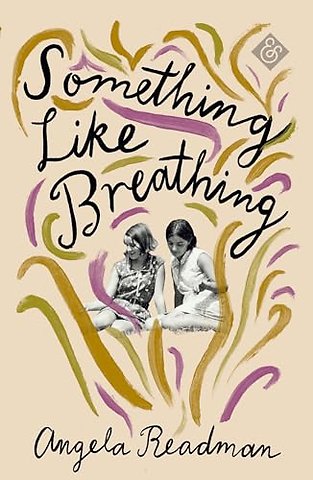 Something Like Breathing