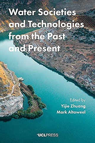 Water Societies and Technologies from the Past and Present