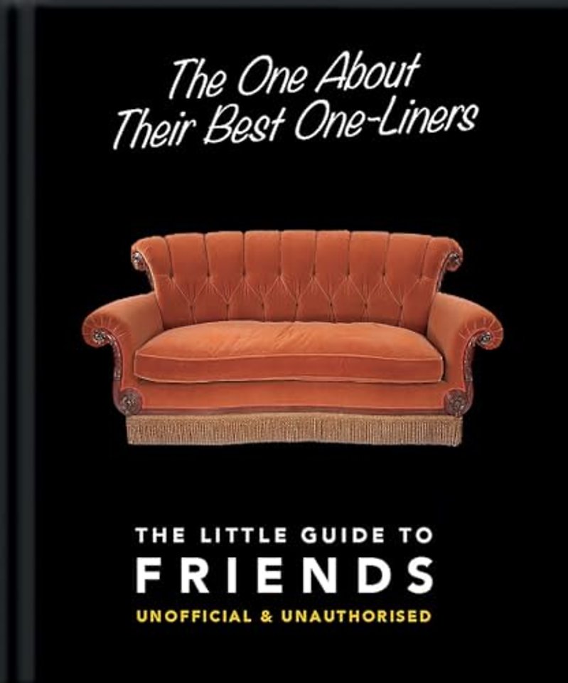 The One About Their Best One-Liners: The Little Guide to Friends