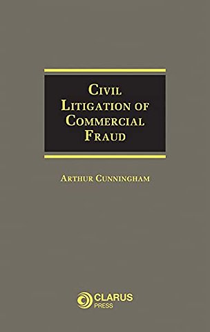 Civil Litigation of Commercial Fraud
