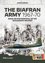 The Biafran Army 1967-70