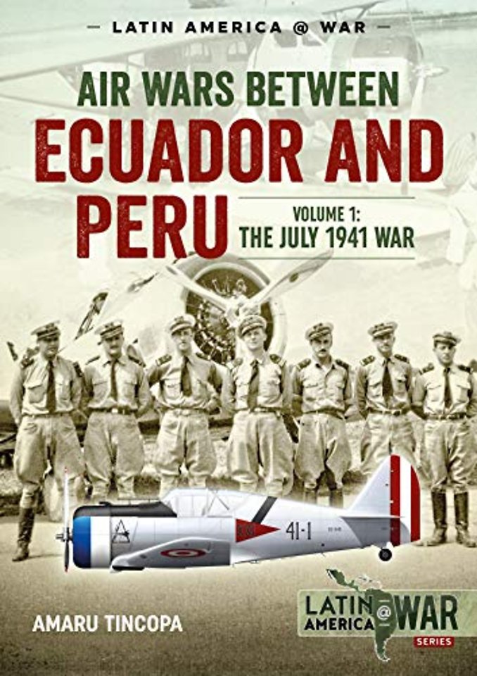 Air Wars Between Ecuador and Peru