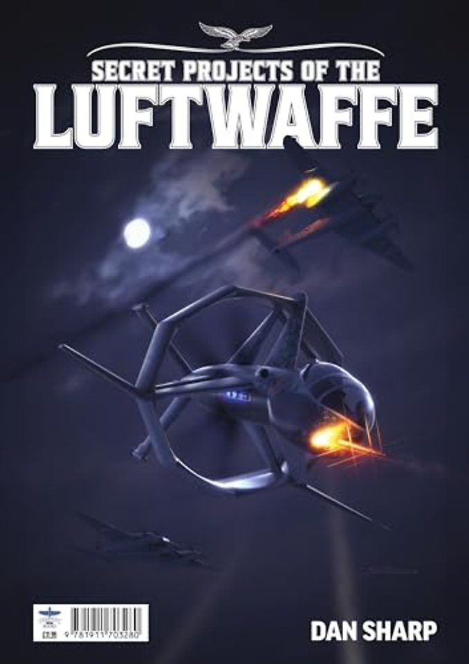 Secret Projects of the Luftwaffe Vol7