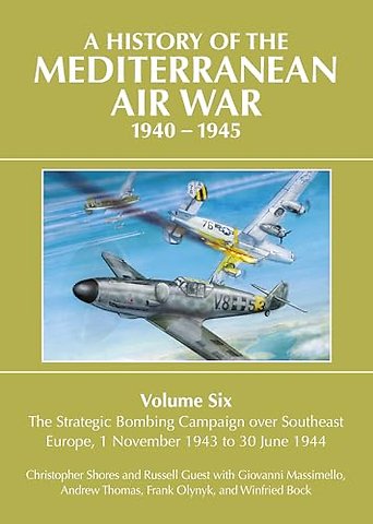 A History of the Mediterranean Air War 1940-1945