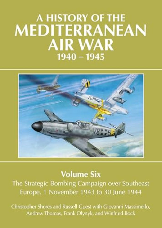 A History of the Mediterranean Air War 1940-1945