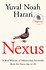 Nexus - A Brief History of Information Networks from the Stone Age to AI