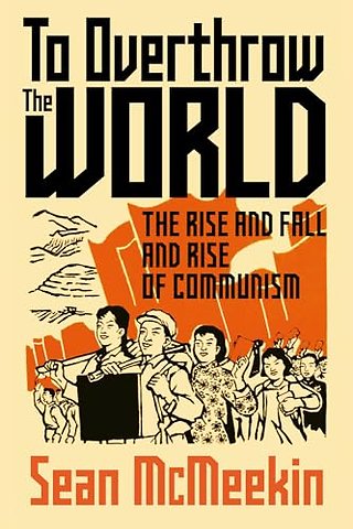To Overthrow the World