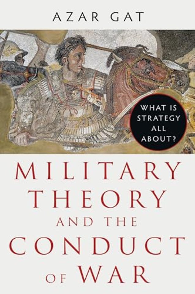 Military Theory and the Conduct of War