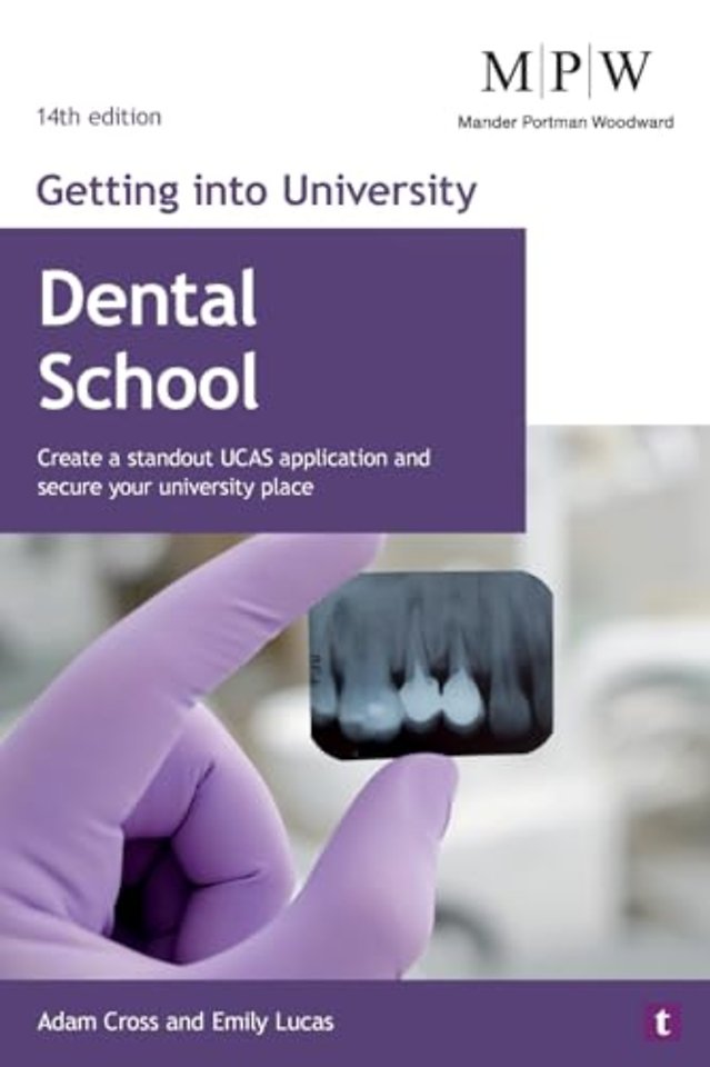 Getting into University: Dental School