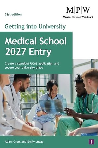 Getting into University: Medical School 2027 Entry