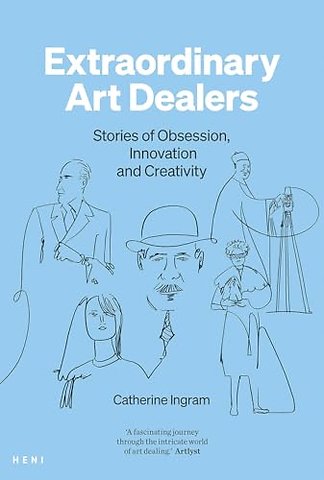 Extraordinary Art Dealers