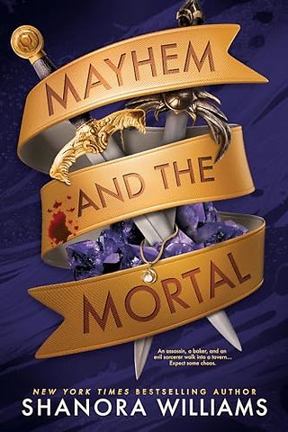 Mayhem and the Mortal