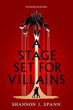 A Stage Set for Villains