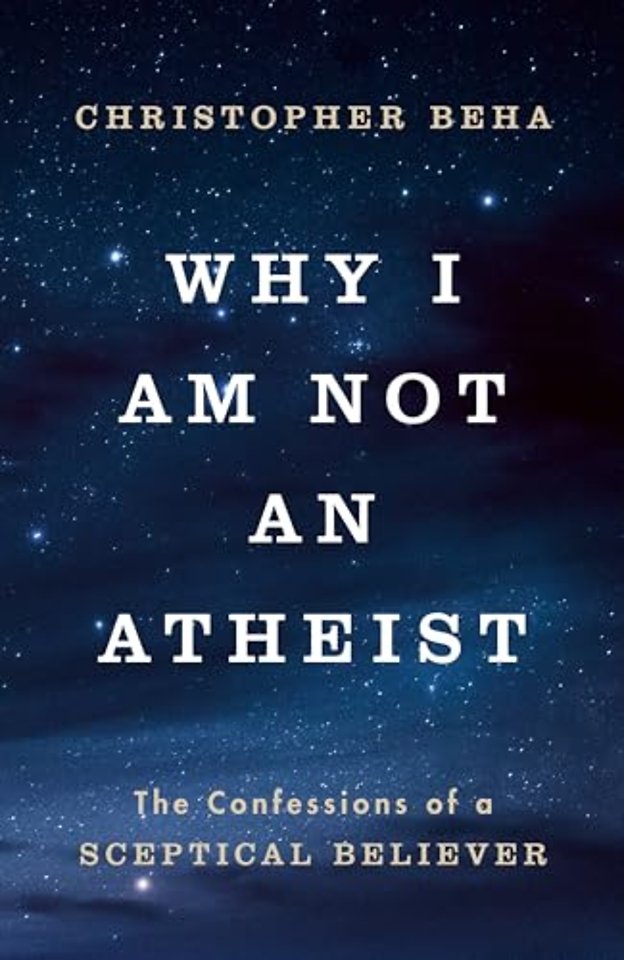 Why I am Not an Atheist