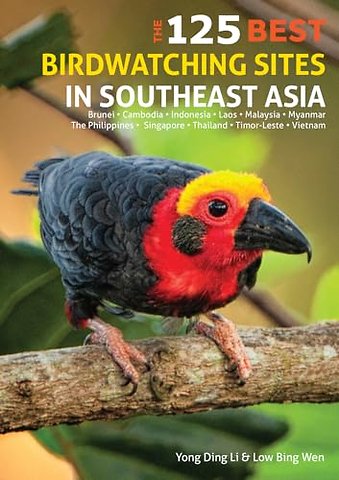 125 Best Bird Watching Sites in Southeast Asia