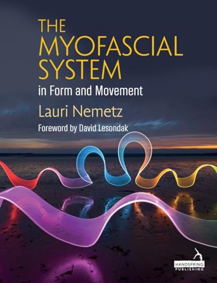 The Myofascial System in Form and Movement