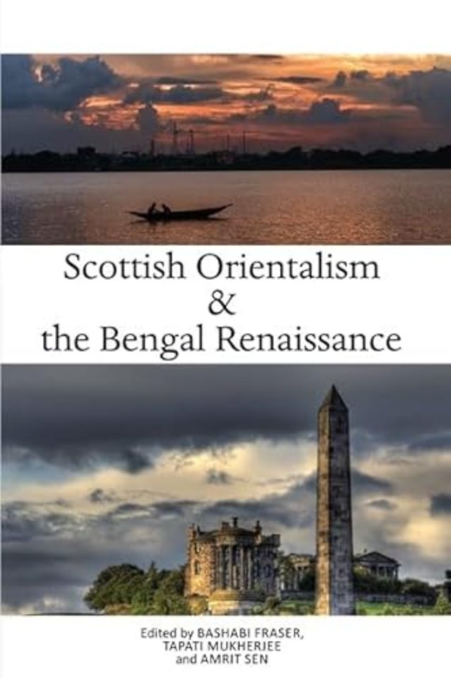 Scottish Orientalism and the Bengal Renaissance