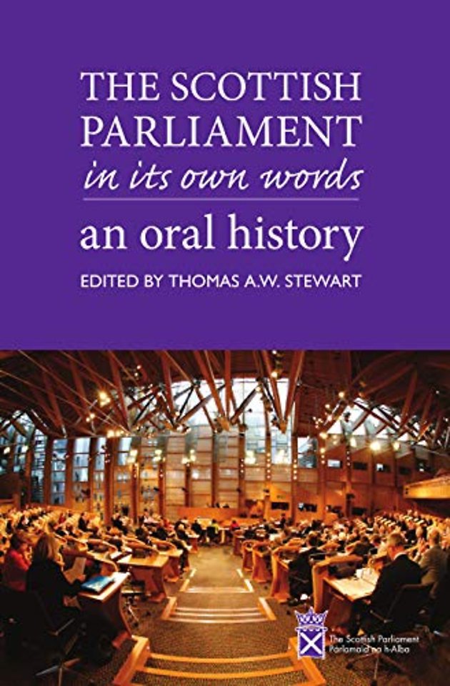 The Scottish Parliament in its Own Words