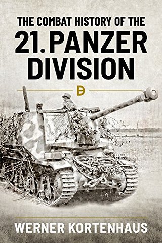 The Combat History of the 21st Panzer Division