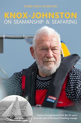 Knox-Johnston on Seamanship & Seafaring