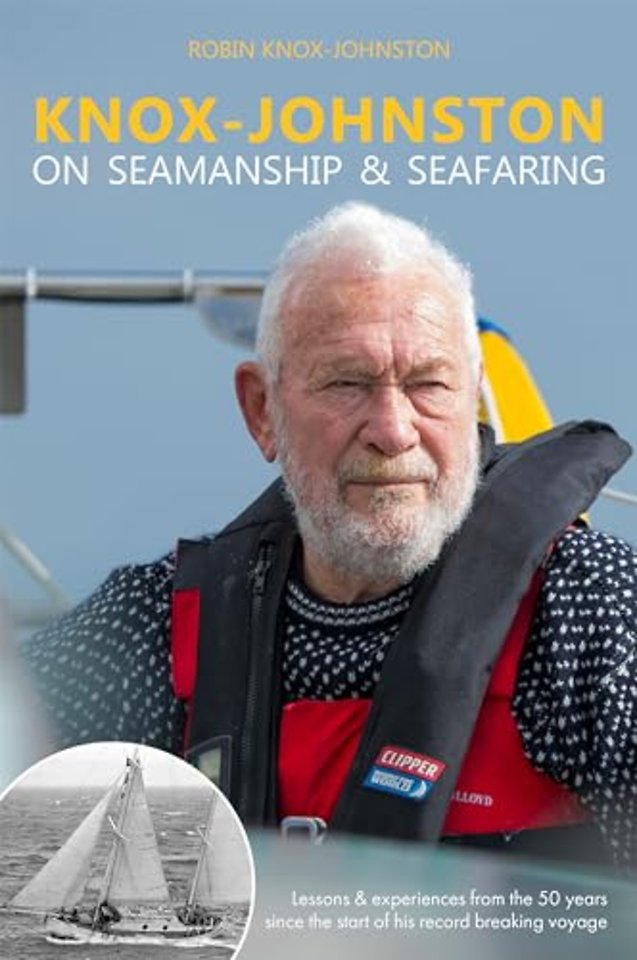 Knox-Johnston on Seamanship & Seafaring