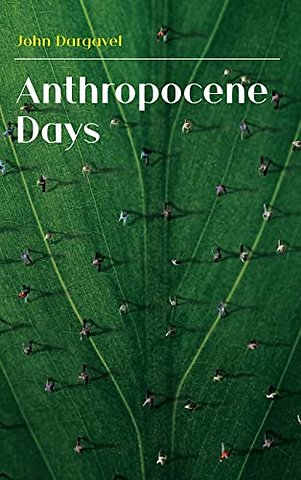 Anthropocene Days