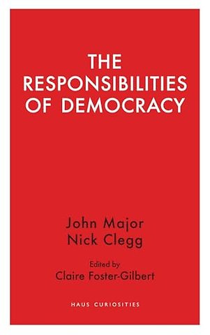 The Responsibilities of Democracy
