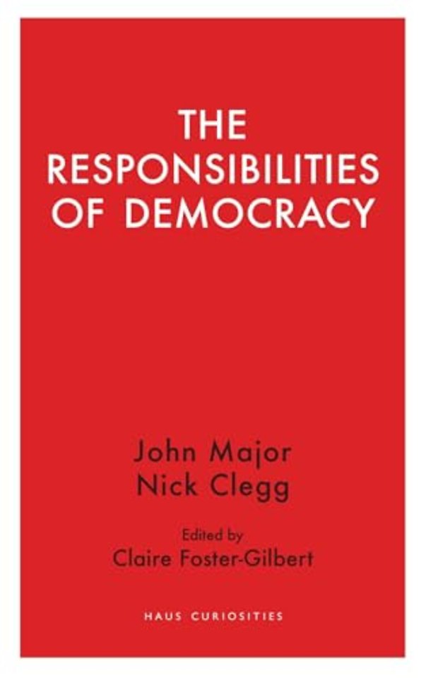 The Responsibilities of Democracy