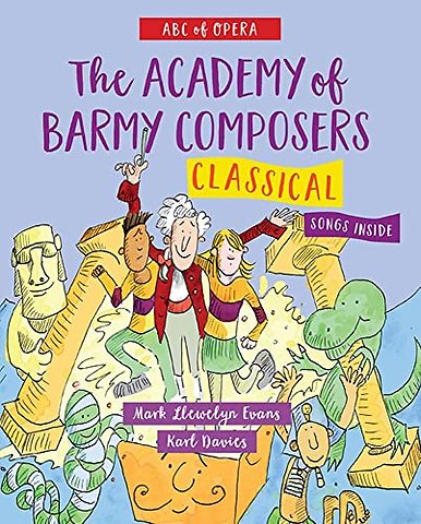Academy of Barmy Composers: Classical