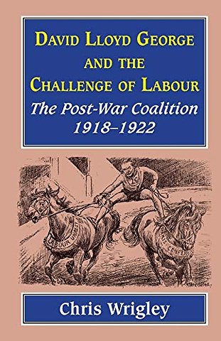 Lloyd George and the Challenge Labour