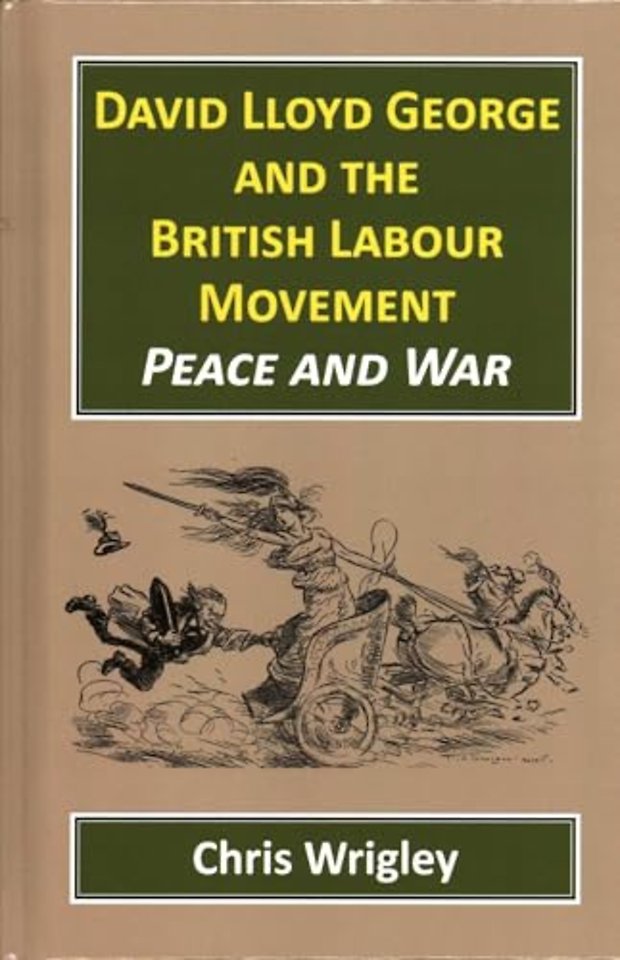 David Lloyd George British Labour Movement