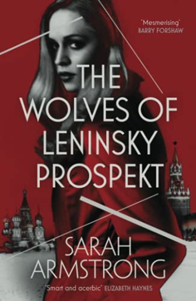 The Wolves of Leninsky Prospekt
