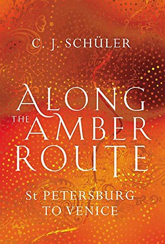 Along the Amber Route