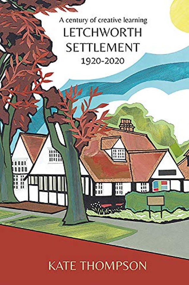 Letchworth Settlement, 1920-2020