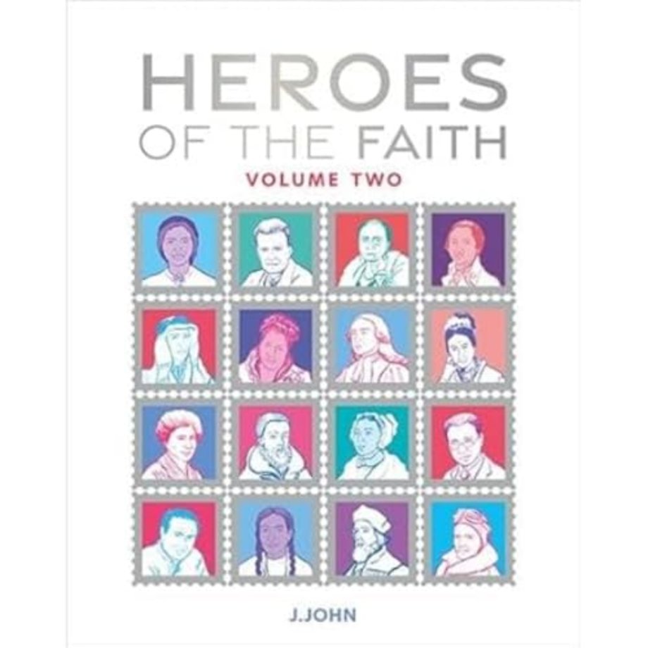 Heroes of the Faith: Volume Two