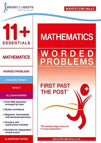 11+ Essentials Mathematics: Worded Problems Book 2