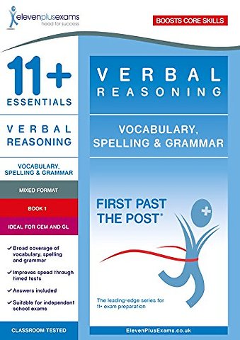 11+ Essentials Verbal Reasoning: Vocabulary, Spelling & Grammar Book 1