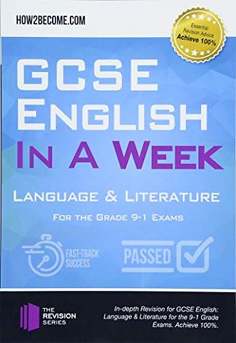 GCSE English in a Week: Language & Literature