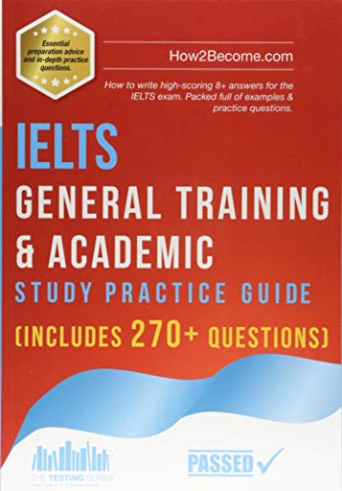 IELTS General Training & Academic Study & Practice Guide