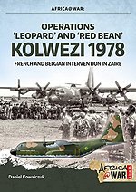 "Operations `Leopard' and `Red Bean' - Kolwezi 1978"