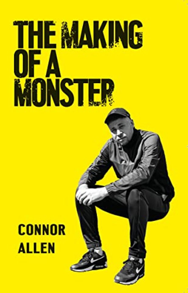 The Making of a Monster