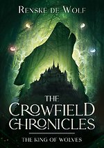 The Crowfield Chronicles II